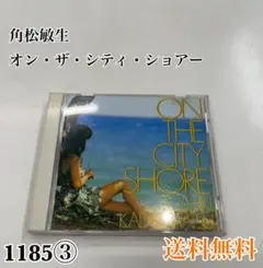 角松敏生/オン・ザ・シティ・ショアー