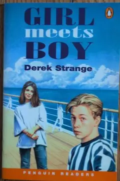 【洋書 初級】Girl meets Boy by Derek Strange