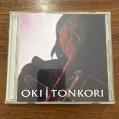 TONKORI／OKI【CD】