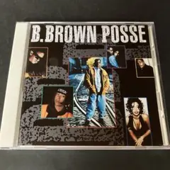 ボビー・ブラウン『B. Brown Posse』