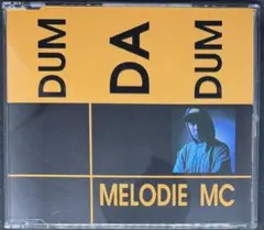 MELODIE MC / DUM DA DUM / CD-SINGLE