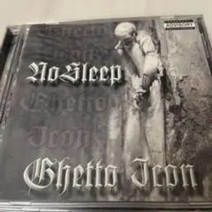 No Sleep Ghetto Icon CD