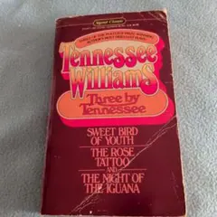 Three by Tennessee　テネシーウィリアムズ3作品(アメリカ演劇)