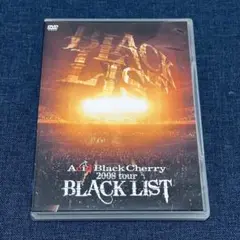 Acid Black Cherry 2008 tour BLACK LIST