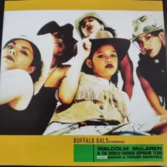 BUFFALO GALS STAMPEDE / MALCOLM McLAREN