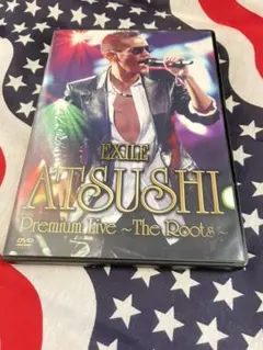EXILE ATSUSHI/EXILE ATSUSHI Premium Liv…
