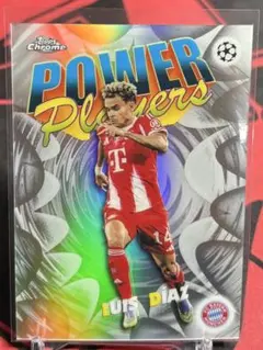 Luis Díaz Topps Chrome POWER PLAYERS