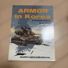 ARMOR in Korea A Pictorial History