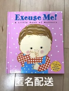 Excuse Me! A Little Book of Manners