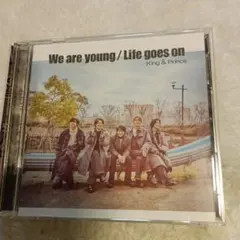We are young/Life goes on キング&プリンスCD