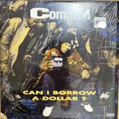 コモン Can I Borrow A Dollar?