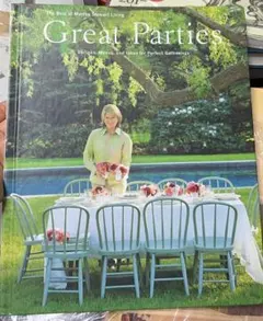 Great Parties: Martha Stewartのレシピ集