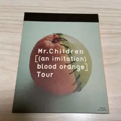 Mr.Children/[(an imitation)blood orange