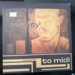 Johannes Heil - Reality to Midi