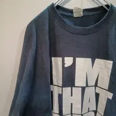 US古着 I'M THAT DUDE プリントTシャツ