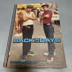 BACK IN THE DAYS
