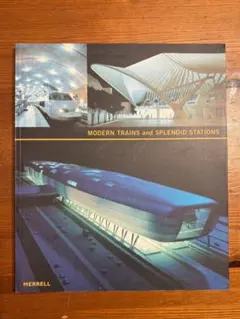 MODERN TRAINS and SPLENDID STATIONS