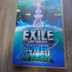 EXILE/EXILE LIVE TOUR 2011 TOWER OF WIS…