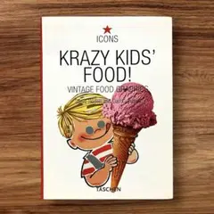 ★洋書 ICONS KRAZY KIDS' FOOD！企業広告 ヴィンテージ