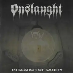＊中古CD ONSLAUGHT/IN SEARCH OF SANITY