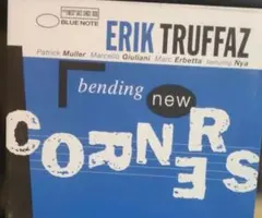 Erik Truffaz Bending New CornersブルーノートCD