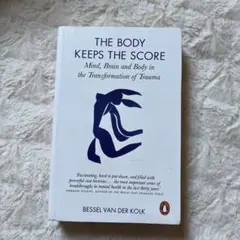 THE BODY KEEPS THE SCORE