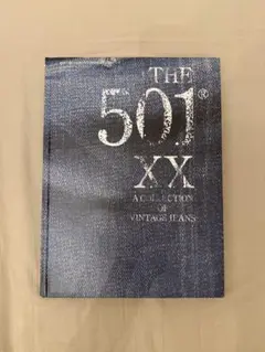 THE 501XX A COLLECTION OF VINTAGE 2冊 The 501XX A Collection of Vintage Jeans (2015, Paperback