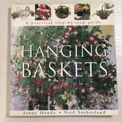 Hanging Baskets 園芸 ハンギングバスケット ガイドブック