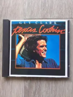 Guy Clark “Texas Cookin’”
