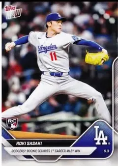 ☀️佐々木朗希 初勝利 ロサンゼルス・ドジャース 2025 topps NOW