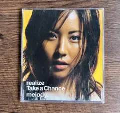 melody. realize Take a Chance