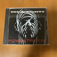 The Almighty / POWERTRIPPIN'