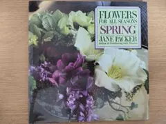 Flowers for All Seasons Spring 洋書