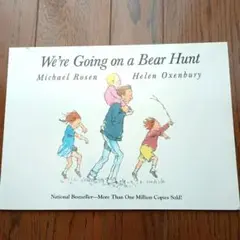 We're Going on a Bear Hunt