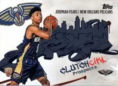 【1345】Pelicans Jeremiah Fears RC Topps