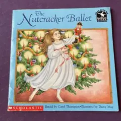 The Nutcracker Ballet 児童洋書