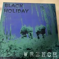 WRENCH BLACK HOLIDAY 12インチレコード