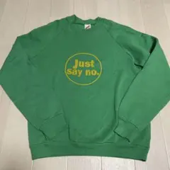 90s JERZEES 『Just say no.』プリントスウェット　USA製