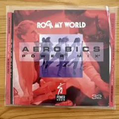 Aerobics Power Mix 32 Rock My World 希少！のサムネイル