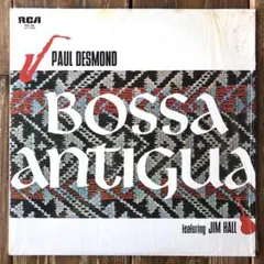 Paul Desmond Bossa Antigua 日本盤 Jim Hall