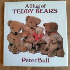 洋書 A Hug of TEDDY BEARS ティディベア
