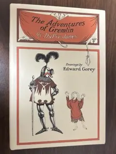Edward Gorey The Adventures of Gremlin