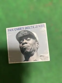 Sam Carr Let The Good Time Roll CD