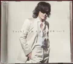 Toshl　IM A SINGER 2　カバーアルバム　X JAPAN