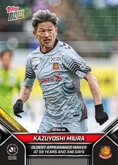 2026 Topps NOW Card 1 福島ユナイテッドFC 三浦知良