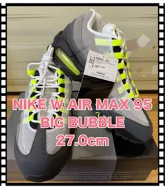 【新品未使用】Nike W Air Max 95 BIG BUBBLE 27.0