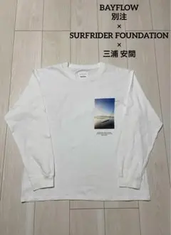 ベイフロー別注×サーフライダー ファウンデーション×三浦安間 コラボ ロンt
