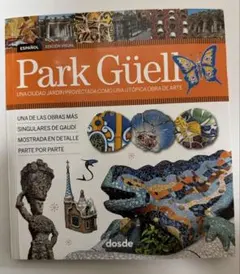 Park Güell Antoni Gaudí 洋書　スペイン