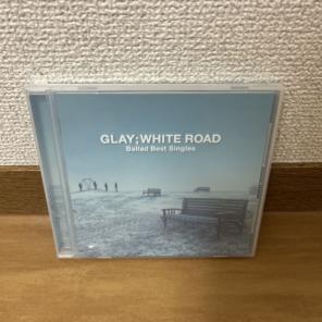 GLAY: WHITE ROAD Ballad Best Singles