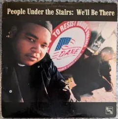 People Under the Stairs: We'll Be There